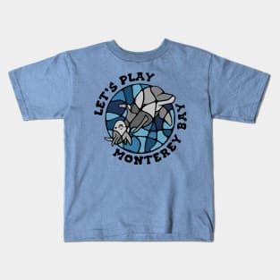 Let's Play Monterey Bay Kids T-Shirt